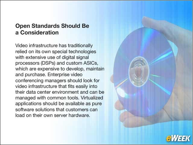 8 - Open Standards Should Be a Consideration