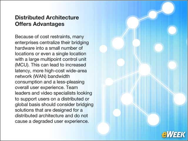 9 - Distributed Architecture Offers Advantages