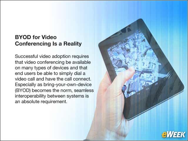 10 - BYOD for Video Conferencing Is a Reality