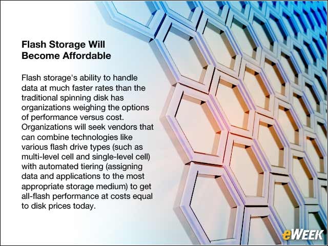 6 - Flash Storage Will Become Affordable