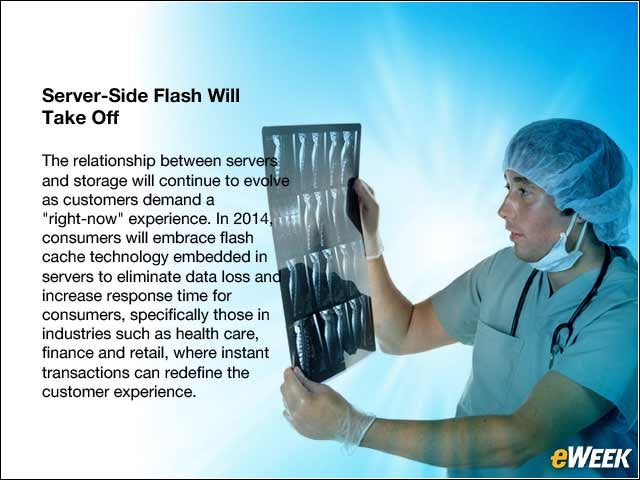 8 - Server-Side Flash Will Take Off