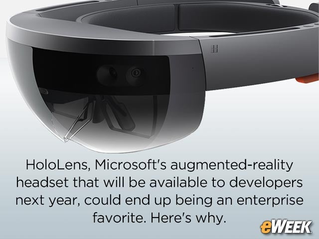 10 Reasons Why HoloLens Will Succeed in the Enterprise
