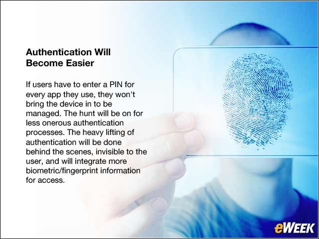 5 - Authentication Will Become Easier