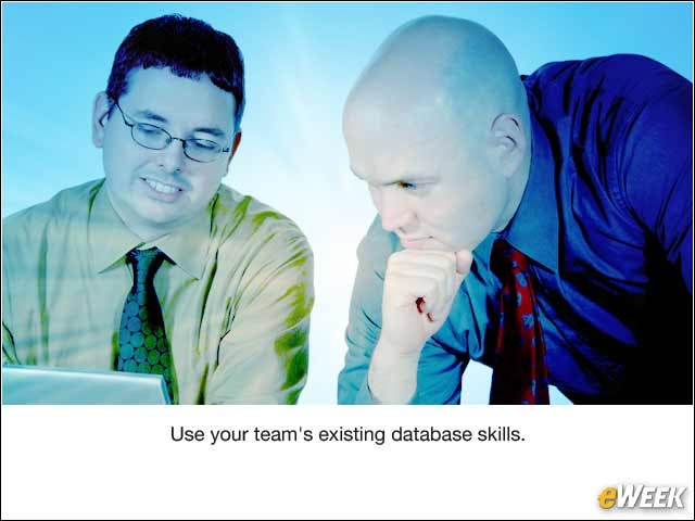 6 - Use Your Existing Database Talent to Learn New IT
