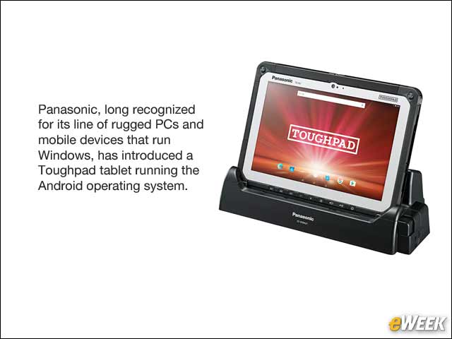 1 - Panasonic Toughpad Rugged Tablet Muscles into Android Space