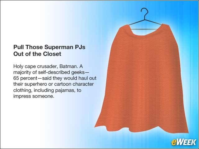 3 - Pull Those Superman PJs Out of the Closet