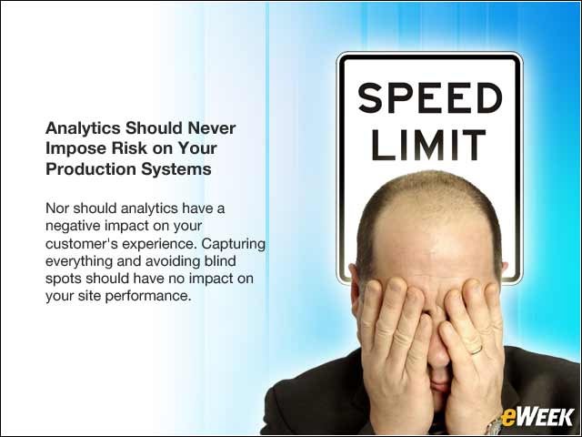 8 - Analytics Should Never Impose Risk on Your Production Systems