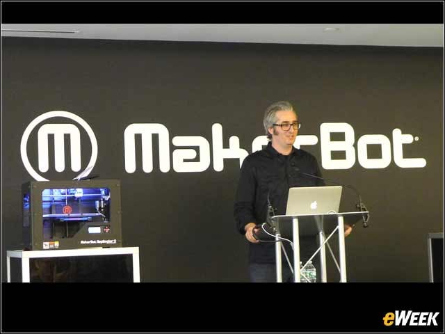 8 - MakerBot's CEO and Lead Cheerleader