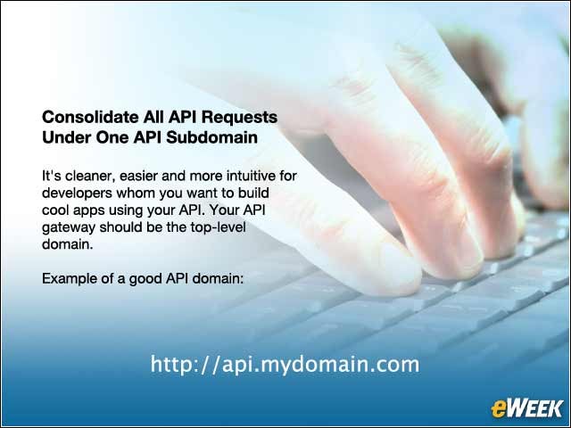 8 - Consolidate All API Requests Under One API Subdomain