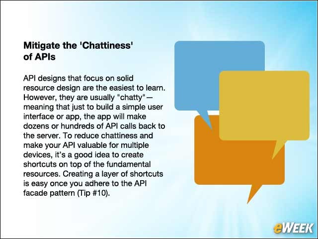 9 - Mitigate the 'Chattiness' of APIs