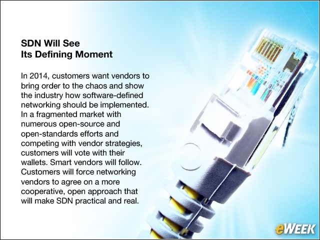 5 - SDN Will See Its Defining Moment