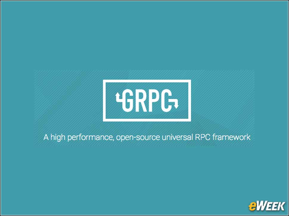 7 - Google-Led gRPC is a Remote Procedure Call Framework
