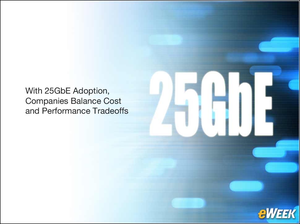 3 - Higher Adoption of 25GbE