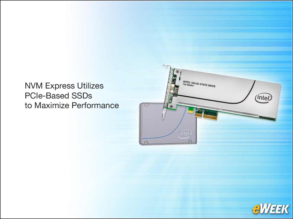 9 - Maximized Performance With NVM Express-Based Storage