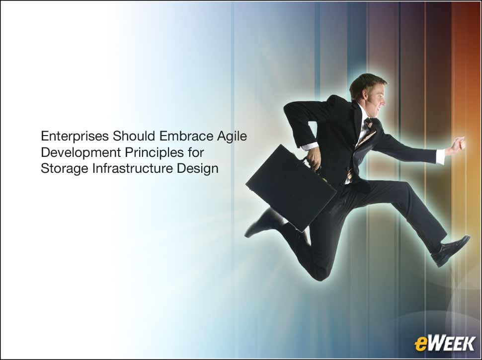 2 - Take an Agile Approach to Storage System Design