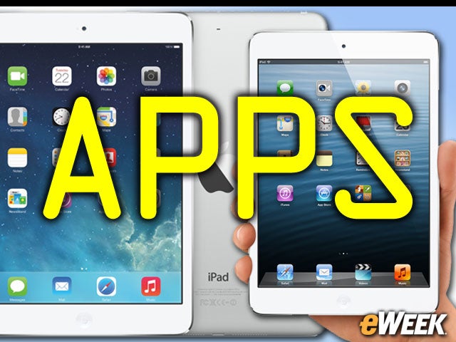 10 iPad Air, iPad Mini Apps You'll Want the First Time You Boot Up