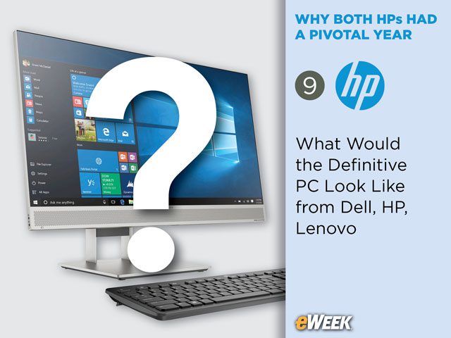 What Would the Definitive PC Look Like from Dell, HP, Lenovo