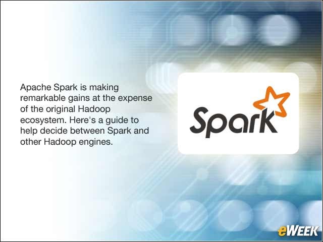 1 - When to Select Apache Spark, Hadoop or Hive for Your Big Data Project