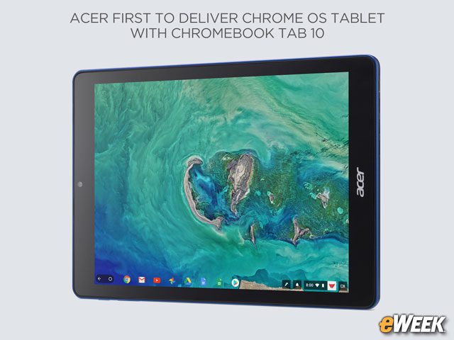 Acers Introduces the First Chrome OS Tablet