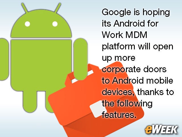 How Android for Work Will Help Google Enter More Corporate Doors