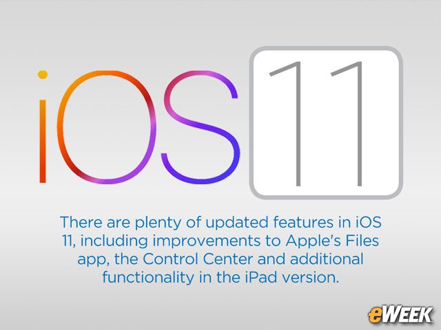 10 Most Important Feature Improvements to Apple’s iOS 11