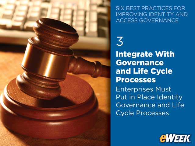 Integrate With Governance and Life Cycle Processes