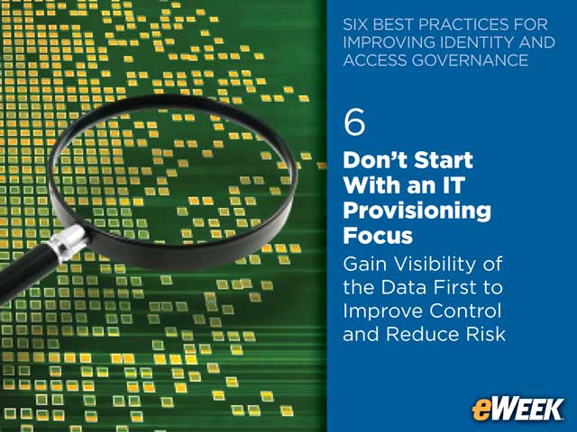 Don't Start With an IT Provisioning Focus