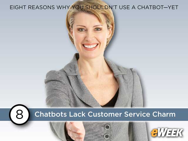 Chatbots Lack Customer Service Charm