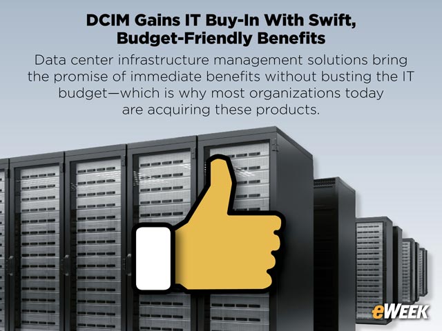 DCIM Gains IT Buy-In With Swift, Budget-Friendly Benefits
