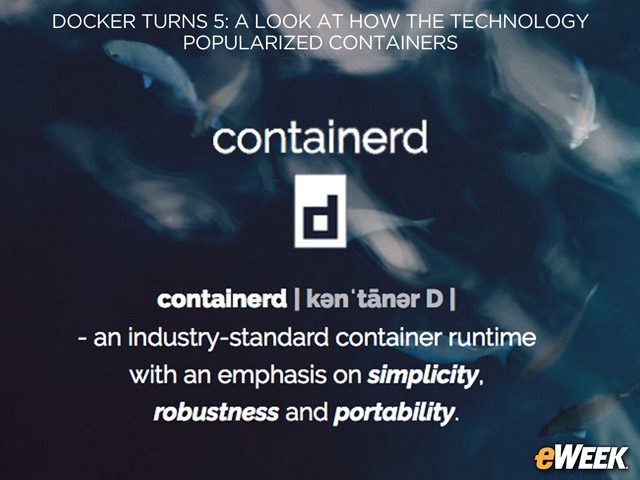 Containerd Is Docker's Container Runtime