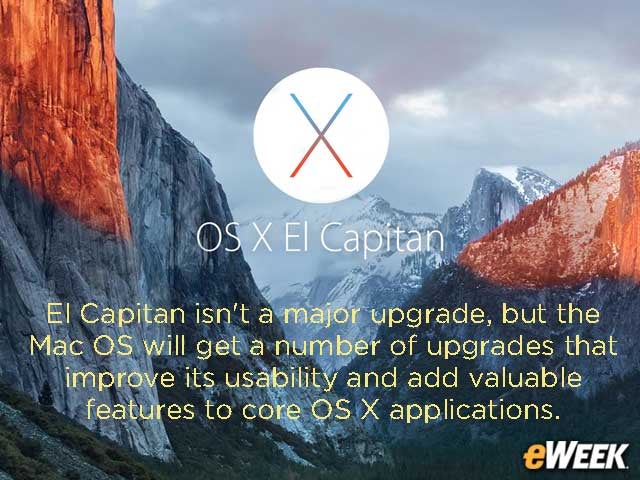 New Features That Will Make OS X El Capitan Worth Downloading