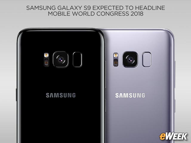 Samsung Galaxy S9, S9+ Will Headline the Show