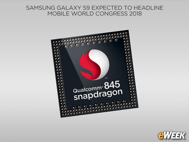 Qualcomm Snapdragon 845 Processor to Star at MWC