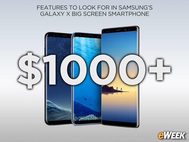 Galaxy X Price Will Hit at Least $1,000