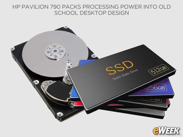 Pavilion 790 Includes SSD and Hard Disk Storage Options