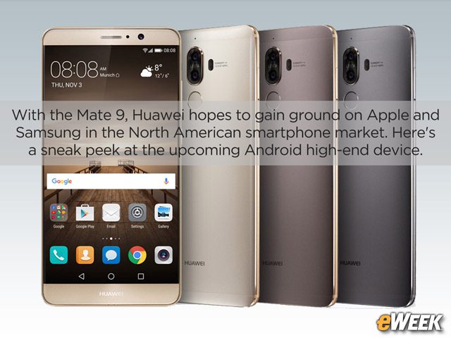 Huawei Mate 9 Takes Aim at Premium Smartphone Market