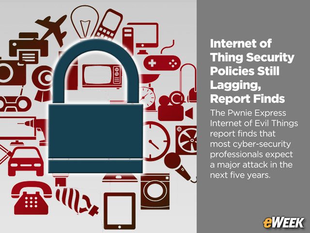 Internet of Thing Security Policies Still Lagging, Report Finds
