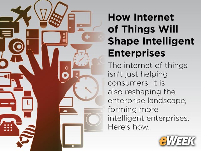 How Internet of Things Will Shape Intelligent Enterprises