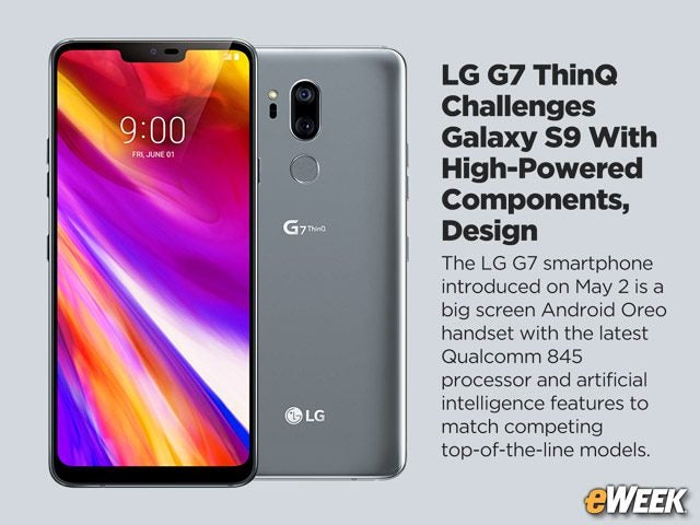 LG G7 ThinQ Challenges Galaxy S9 With High-Powered Components, Design