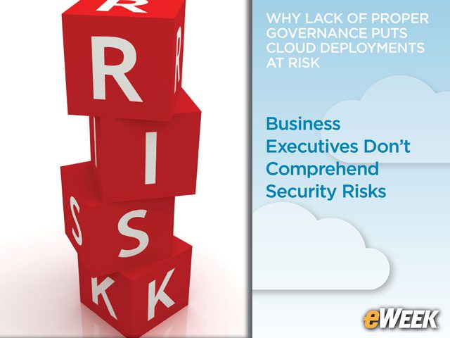 Business Executives Don’t Comprehend Security Risks