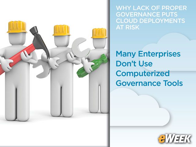 Many Enterprises Don't Use Computerized Governance Tools