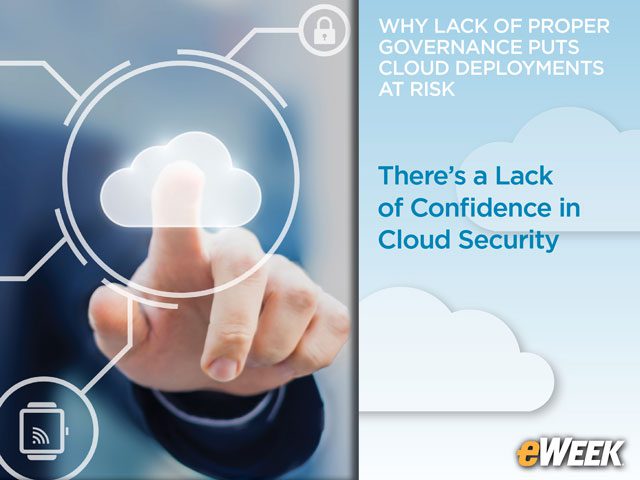 There's a Lack of Confidence in Cloud Security