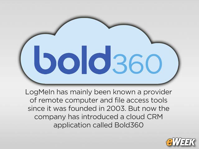Remote Connectivity Firm LogMeIn Moves Into Cloud CRM With Bold360