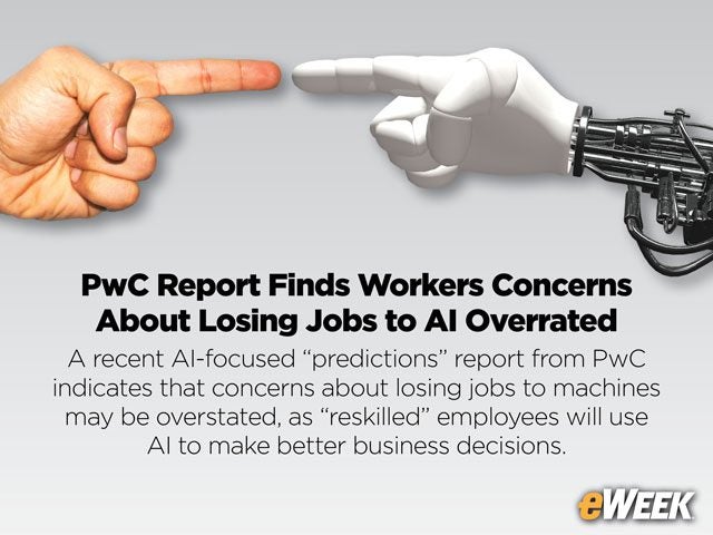 PwC Report Finds Workers Concerns About Losing Jobs to AI Overrated