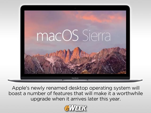 What's in macOS Sierra to Make It a No-Brainer Upgrade