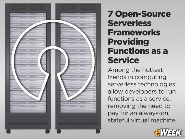 7 Open-Source Serverless Frameworks Providing Functions as a Service