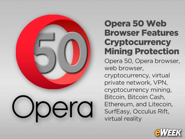 Opera 50 Web Browser Features Cryptocurrency Mining Protection