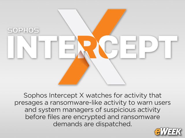 Sophos Intercept X Thwarts Ransomware Before It Encrypts Files