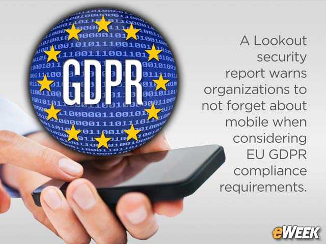 Companies Must Step Up Mobile GDPR Compliance Efforts, Lookout Finds