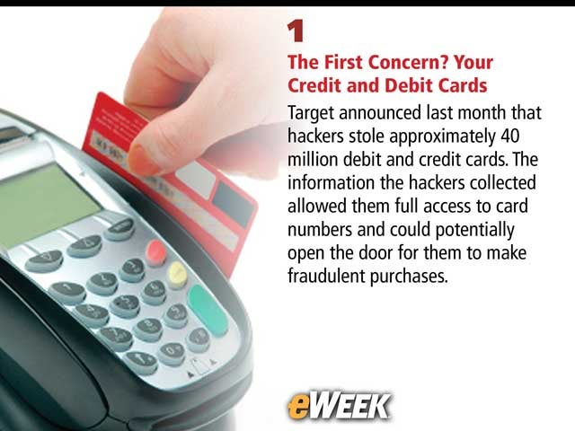 The First Concern? Your Credit and Debit Cards
